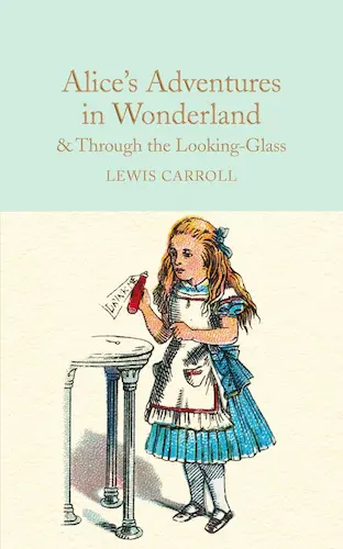 Book cover of Alice’s Adventures in Wonderland by Lewis Carroll
