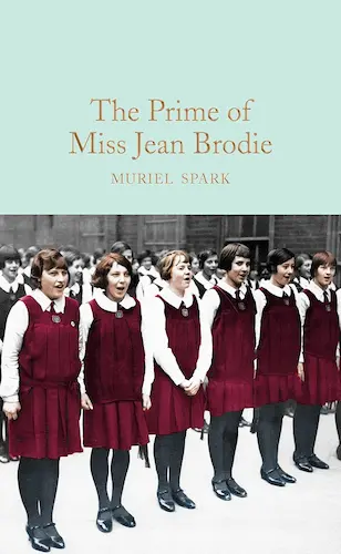 Book cover of The Prime of Miss Jean Brodie by Muriel Spark